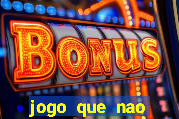 jogo que nao precisa depositar para jogar