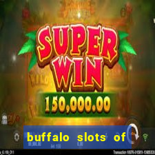 buffalo slots of cash casino