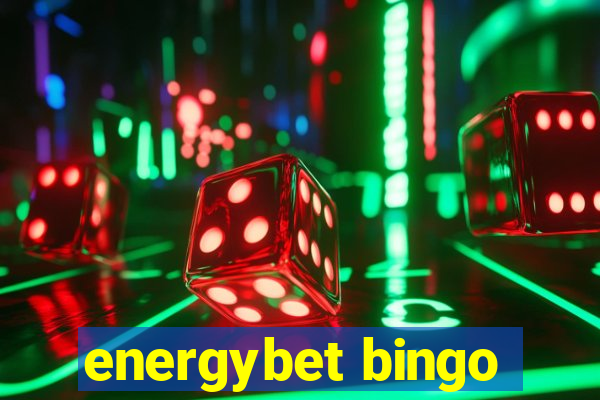 energybet bingo