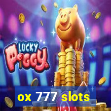 ox 777 slots