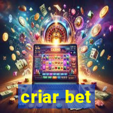 criar bet