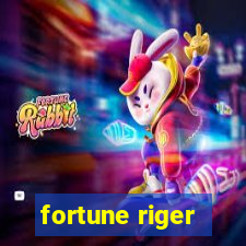 fortune riger