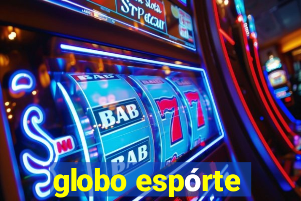 globo espórte