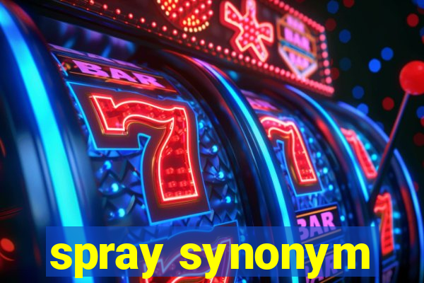 spray synonym