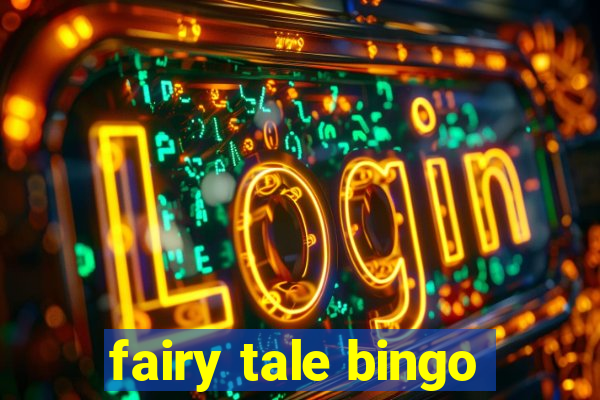 fairy tale bingo