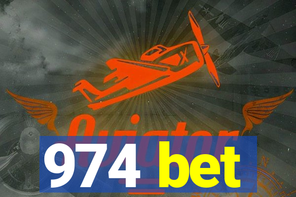 974 bet