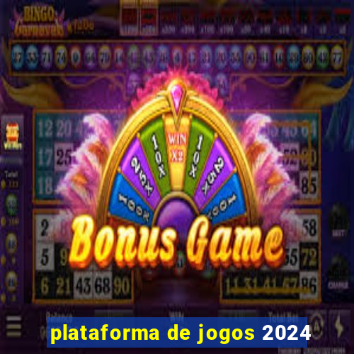 plataforma de jogos 2024