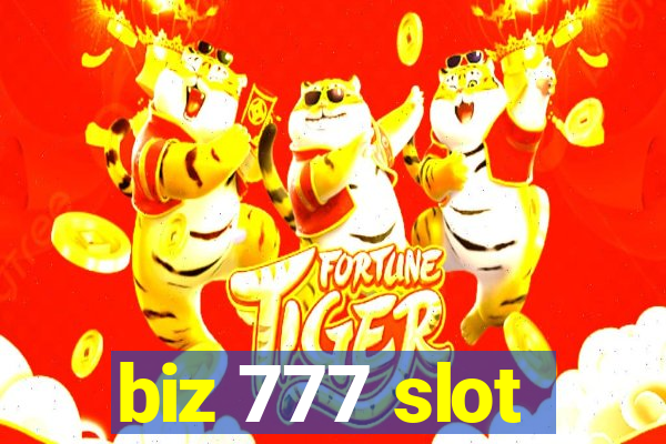 biz 777 slot