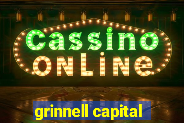 grinnell capital