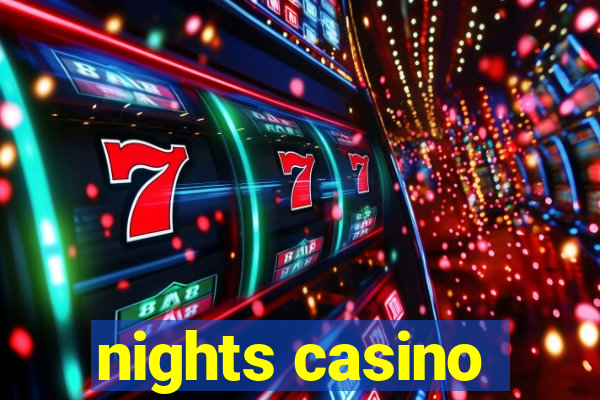 nights casino