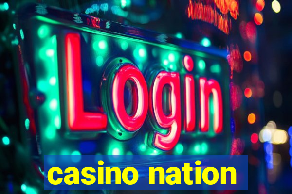 casino nation