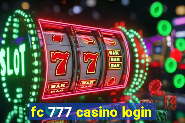 fc 777 casino login