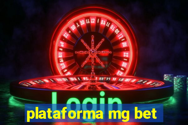 plataforma mg bet