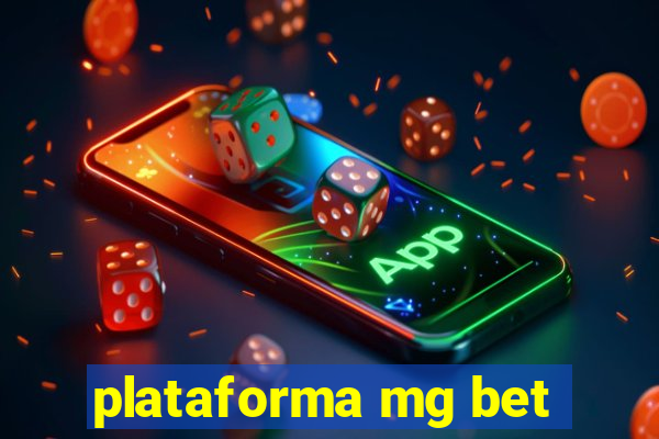 plataforma mg bet