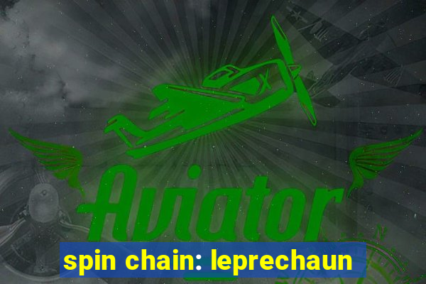 spin chain: leprechaun