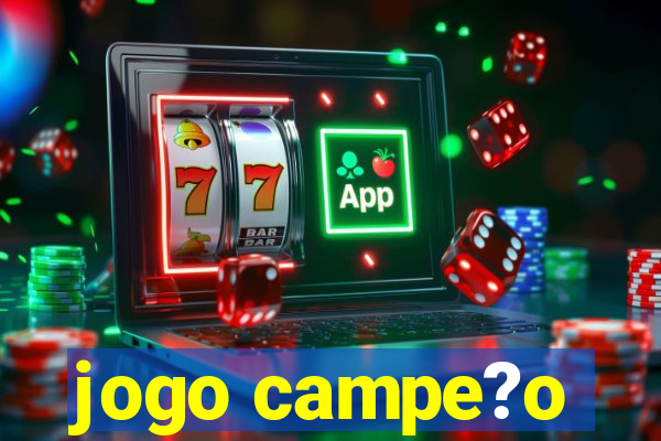 jogo campe?o