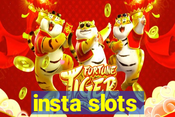 insta slots