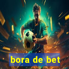 bora de bet