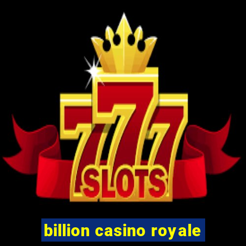 billion casino royale