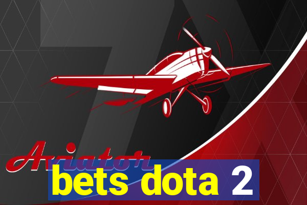 bets dota 2