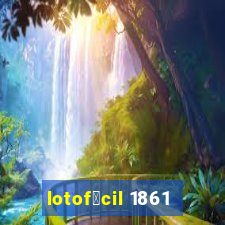 lotof谩cil 1861