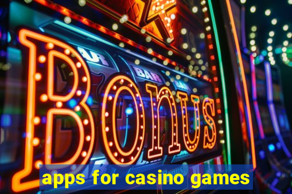 apps for casino games