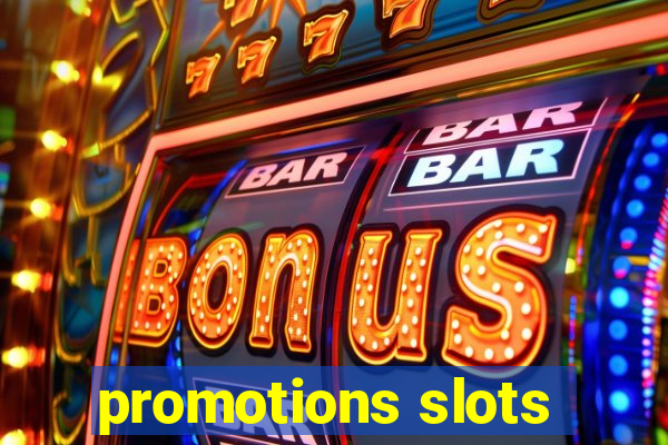 promotions slots