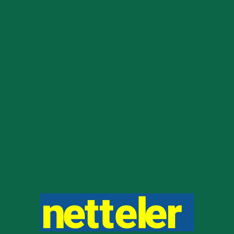 netteler