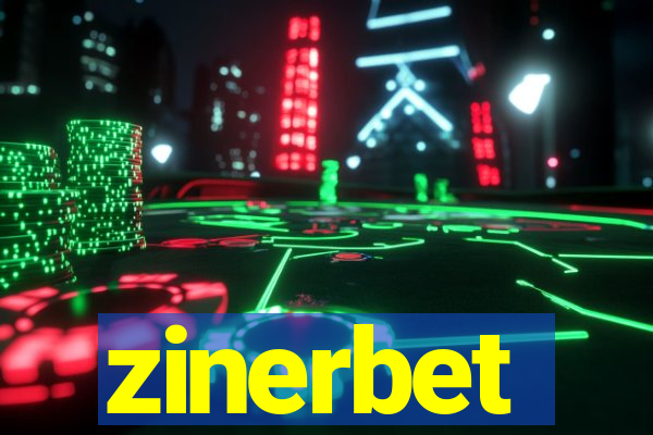 zinerbet