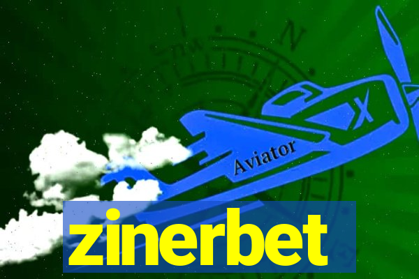 zinerbet