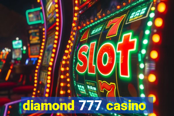 diamond 777 casino