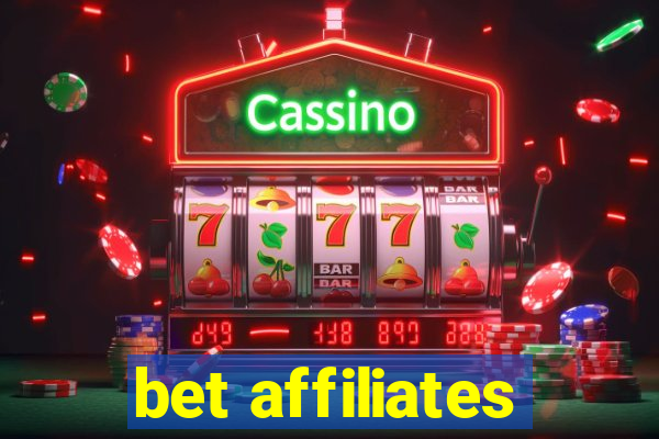 bet affiliates