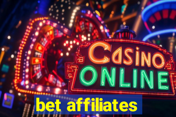 bet affiliates