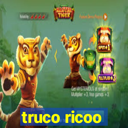 truco ricoo