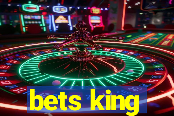 bets king