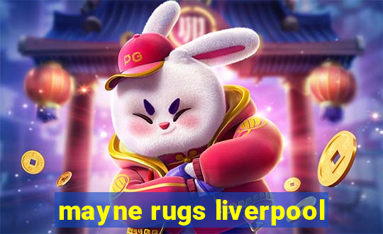 mayne rugs liverpool