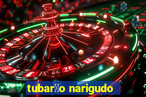 tubar茫o narigudo