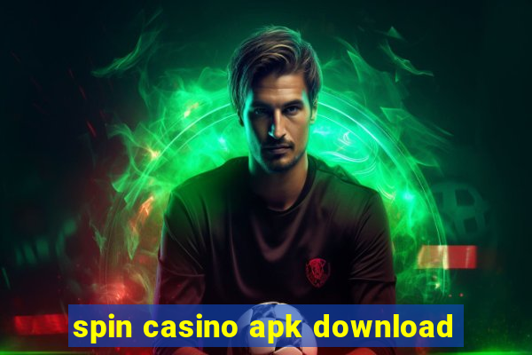 spin casino apk download