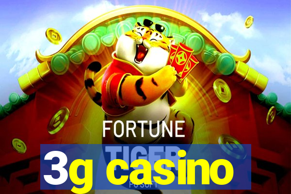 3g casino