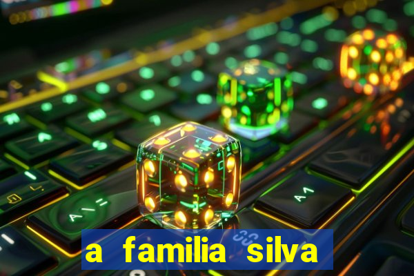 a familia silva gosta de jogar bingo em casa