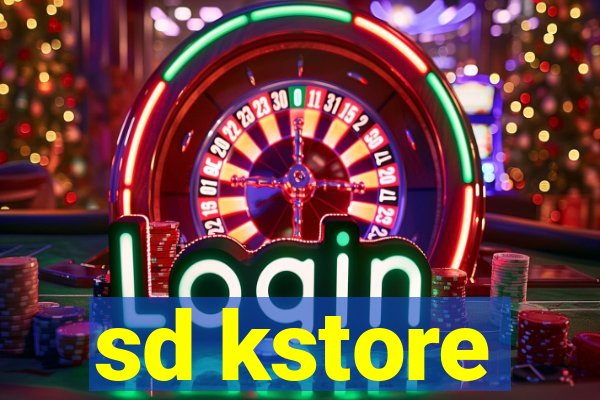 sd kstore