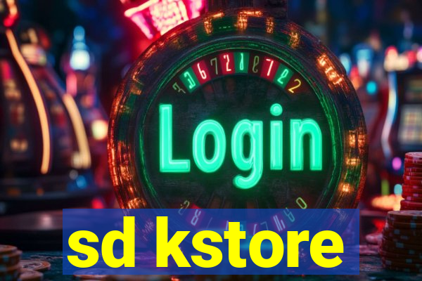 sd kstore