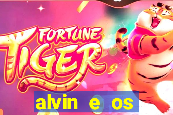 alvin e os esquilos 3 filme completo dublado mega filmes