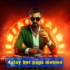 4play bet paga mesmo