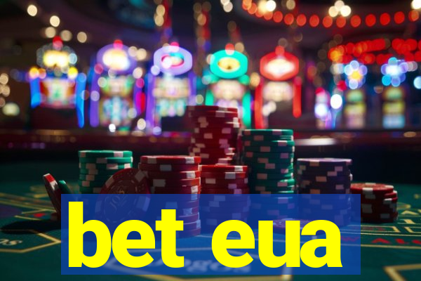 bet eua