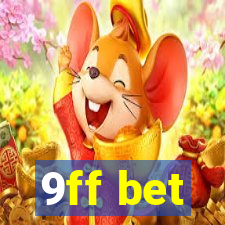 9ff bet