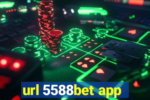 url 5588bet app