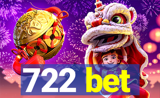 722 bet