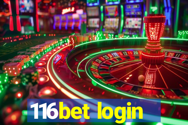 116bet login