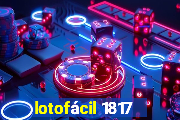 lotofácil 1817